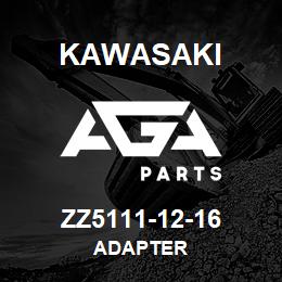 ZZ5111-12-16 Kawasaki ADAPTER | AGA Parts