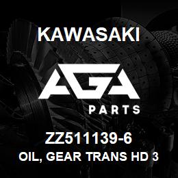 ZZ511139-6 Kawasaki OIL, GEAR TRANS HD 30 120LB DR | AGA Parts