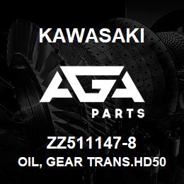 ZZ511147-8 Kawasaki OIL, GEAR TRANS.HD50 (400 LB D | AGA Parts