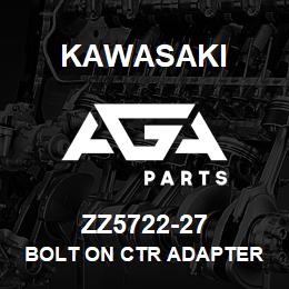 ZZ5722-27 Kawasaki BOLT ON CTR ADAPTER 3-BOLT | AGA Parts