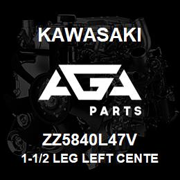 ZZ5840L47V Kawasaki 1-1/2 LEG LEFT CENTER ADAPTER | AGA Parts