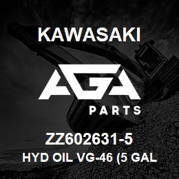 ZZ602631-5 Kawasaki HYD OIL VG-46 (5 GAL PAIL) | AGA Parts