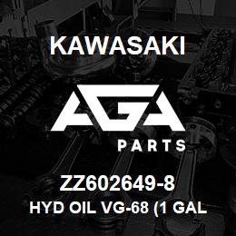 ZZ602649-8 Kawasaki HYD OIL VG-68 (1 GAL) | AGA Parts