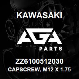 ZZ6100512030 Kawasaki CAPSCREW, M12 X 1.75 X 30 HEX | AGA Parts