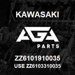 ZZ6101910035 Kawasaki USE ZZ6103310035 | AGA Parts