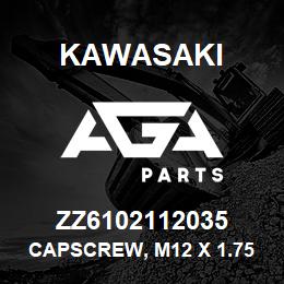 ZZ6102112035 Kawasaki CAPSCREW, M12 X 1.75 X 35 HEX | AGA Parts