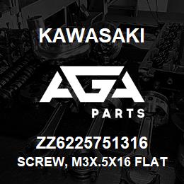 ZZ6225751316 Kawasaki SCREW, M3X.5X16 FLAT PHIL M/S | AGA Parts