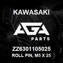 ZZ6301105025 Kawasaki ROLL PIN, M5 X 25 | AGA Parts