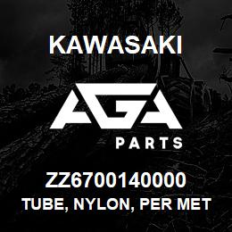 ZZ6700140000 Kawasaki TUBE, NYLON, PER METER | AGA Parts