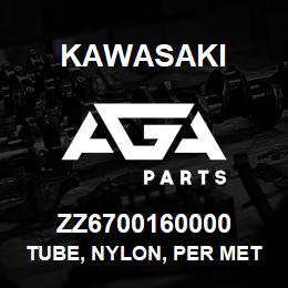 ZZ6700160000 Kawasaki TUBE, NYLON, PER METER | AGA Parts