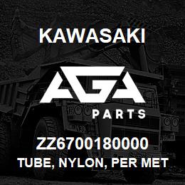 ZZ6700180000 Kawasaki TUBE, NYLON, PER METER | AGA Parts