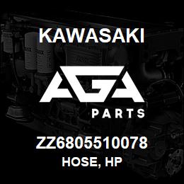 ZZ6805510078 Kawasaki HOSE, HP | AGA Parts