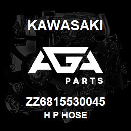 ZZ6815530045 Kawasaki H P HOSE | AGA Parts