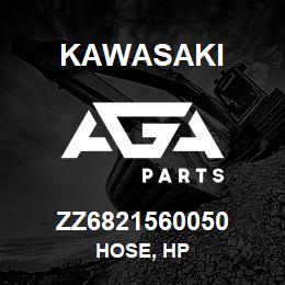 ZZ6821560050 Kawasaki HOSE, HP | AGA Parts