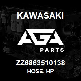 ZZ6863510138 Kawasaki HOSE, HP | AGA Parts