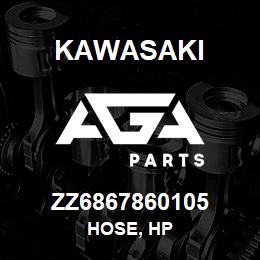 ZZ6867860105 Kawasaki HOSE, HP | AGA Parts