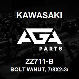 ZZ711-B Kawasaki BOLT W/NUT, 7/8X2-3/4 | AGA Parts