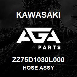 ZZ75D1030L000 Kawasaki HOSE ASSY | AGA Parts