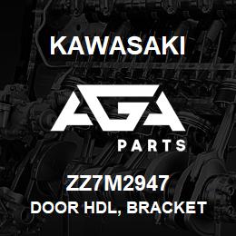 ZZ7M2947 Kawasaki DOOR HDL, BRACKET | AGA Parts