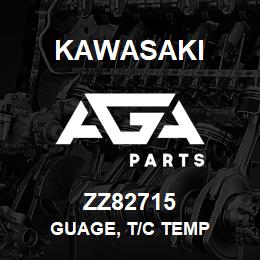 ZZ82715 Kawasaki GUAGE, T/C TEMP | AGA Parts