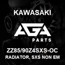 ZZ85/90Z4SXS-OC Kawasaki RADIATOR, SXS NON EMI | AGA Parts