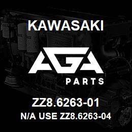 ZZ8.6263-01 Kawasaki N/A USE ZZ8.6263-04 | AGA Parts