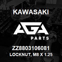 ZZ8803106081 Kawasaki LOCKNUT, M8 X 1.25 | AGA Parts