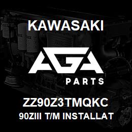 ZZ90Z3TMQKC Kawasaki 90ZIII T/M INSTALLATION | AGA Parts