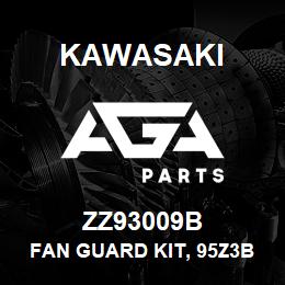 ZZ93009B Kawasaki FAN GUARD KIT, 95Z3B | AGA Parts