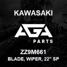 ZZ9M661 Kawasaki BLADE, WIPER, 22" SPRG LOADED | AGA Parts