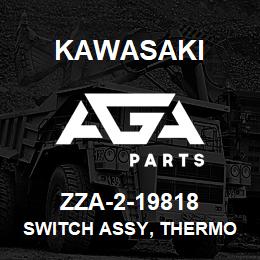 ZZA-2-19818 Kawasaki SWITCH ASSY, THERMO | AGA Parts