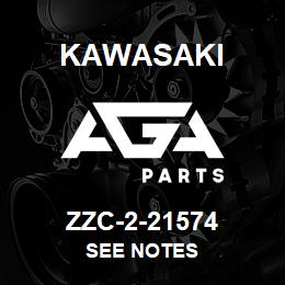 ZZC-2-21574 Kawasaki SEE NOTES | AGA Parts