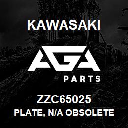 ZZC65025 Kawasaki PLATE, N/A OBSOLETE | AGA Parts