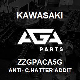 ZZGPACA5G Kawasaki ANTI- C.HATTER ADDITIVE, 5-GAL BU | AGA Parts