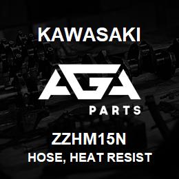 ZZHM15N Kawasaki HOSE, HEAT RESIST | AGA Parts