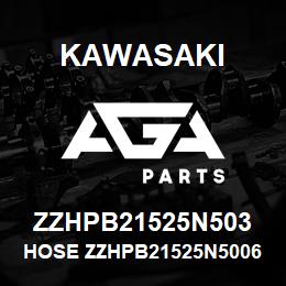 ZZHPB21525N503 Kawasaki HOSE ZZHPB21525N50060 | AGA Parts