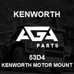 53D4 Kenworth KENWORTH MOTOR MOUNT: OEM M5 | AGA Parts
