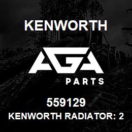 559129 Kenworth KENWORTH RADIATOR: 2006-2011 T660: 2008-2015 W900: | AGA Parts