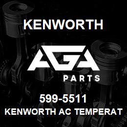 599-5511 Kenworth KENWORTH AC TEMPERATURE CONTROL PANEL | AGA Parts