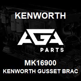 MK16900 Kenworth KENWORTH GUSSET BRACKET LH | AGA Parts