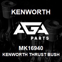 MK16940 Kenworth KENWORTH THRUST BUSHING KIT | AGA Parts