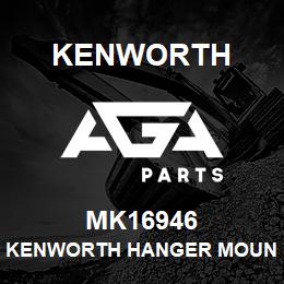 MK16946 Kenworth KENWORTH HANGER MOUNTBOLTKIT | AGA Parts
