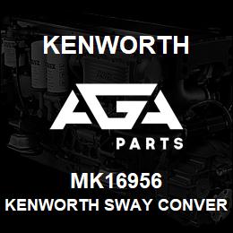 MK16956 Kenworth KENWORTH SWAY CONVERSION KIT | AGA Parts