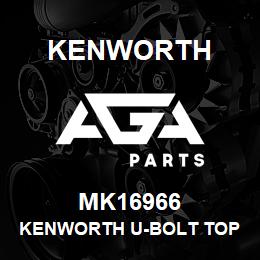 MK16966 Kenworth KENWORTH U-BOLT TOP PLATE 4" | AGA Parts