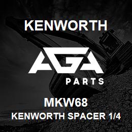 MKW68 Kenworth KENWORTH SPACER 1/4 INCH | AGA Parts