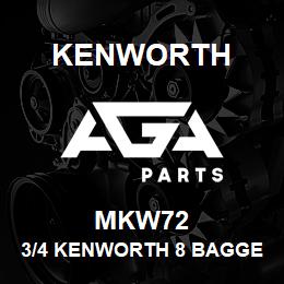 MKW72 Kenworth 3/4 KENWORTH 8 BAGGER SPA | AGA Parts