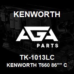 TK-1013LC Kenworth KENWORTH T660 86"" CAB SLEEP | AGA Parts