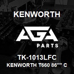 TK-1013LFC Kenworth KENWORTH T660 86"" CAB SLEEP | AGA Parts