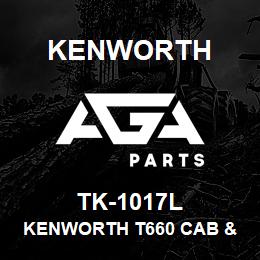 TK-1017L Kenworth KENWORTH T660 CAB & 72"" SLE | AGA Parts