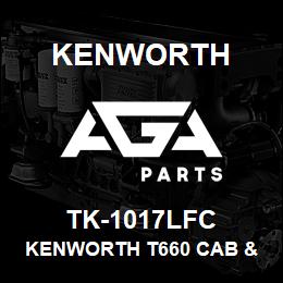 TK-1017LFC Kenworth KENWORTH T660 CAB & 72"" SLE | AGA Parts